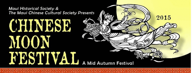 Chinese Moon Festival Scheduled for Sunday | Maui Now | Hawaii News
