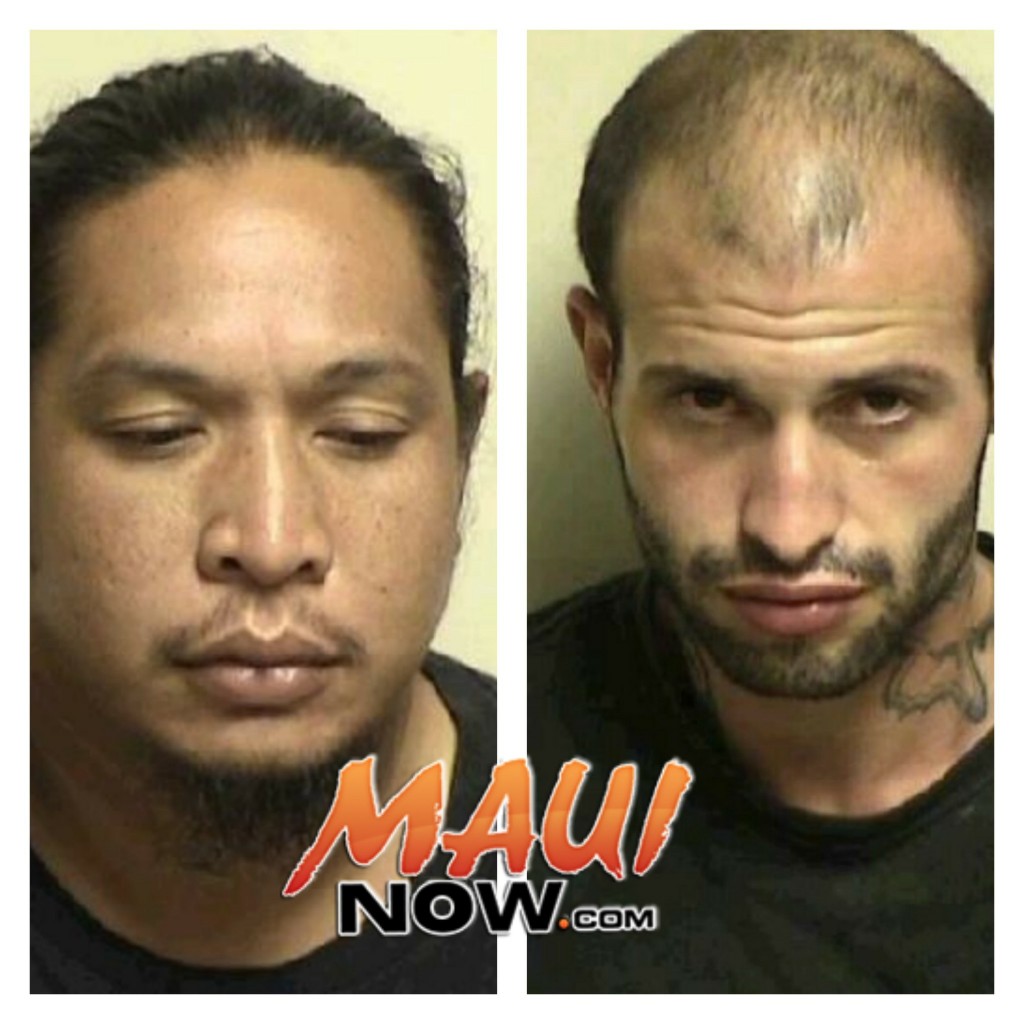 Chad Kaipo NAEHU (32), from Kaunakakai, Molokai, and Travis TORRES (26) from Hoolehua, Molokai. Photos credit: Maui Police Department.