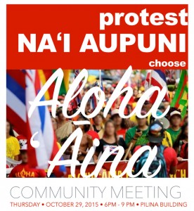 Protest Naʻi Aupuni; Choose Aloha ʻĀina. Event flyer.