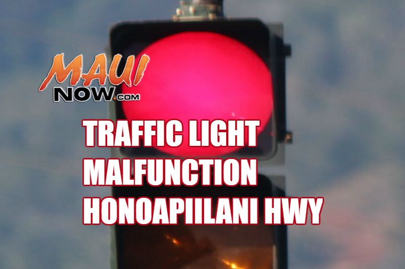 Traffic light malfunction on Honoapiʻilani Hwy.