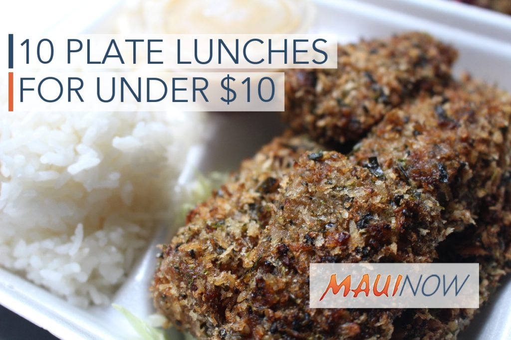 Nine Places to Grab a Plate Lunch on Maui for Under 10 Maui Now