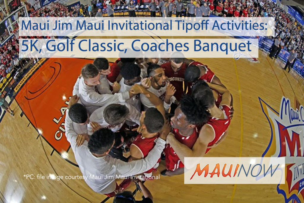 Activities Help Tipoff 34th Annual Maui Jim Maui Invitational Maui Now