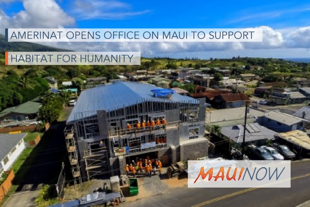 AmeriNat Opens Office on Maui to Support Habitat for Humanity Maui Now
