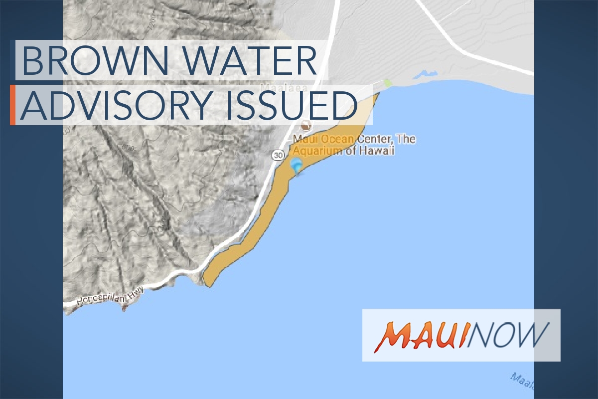 Brown Water Advisory Statewide Maui Now
