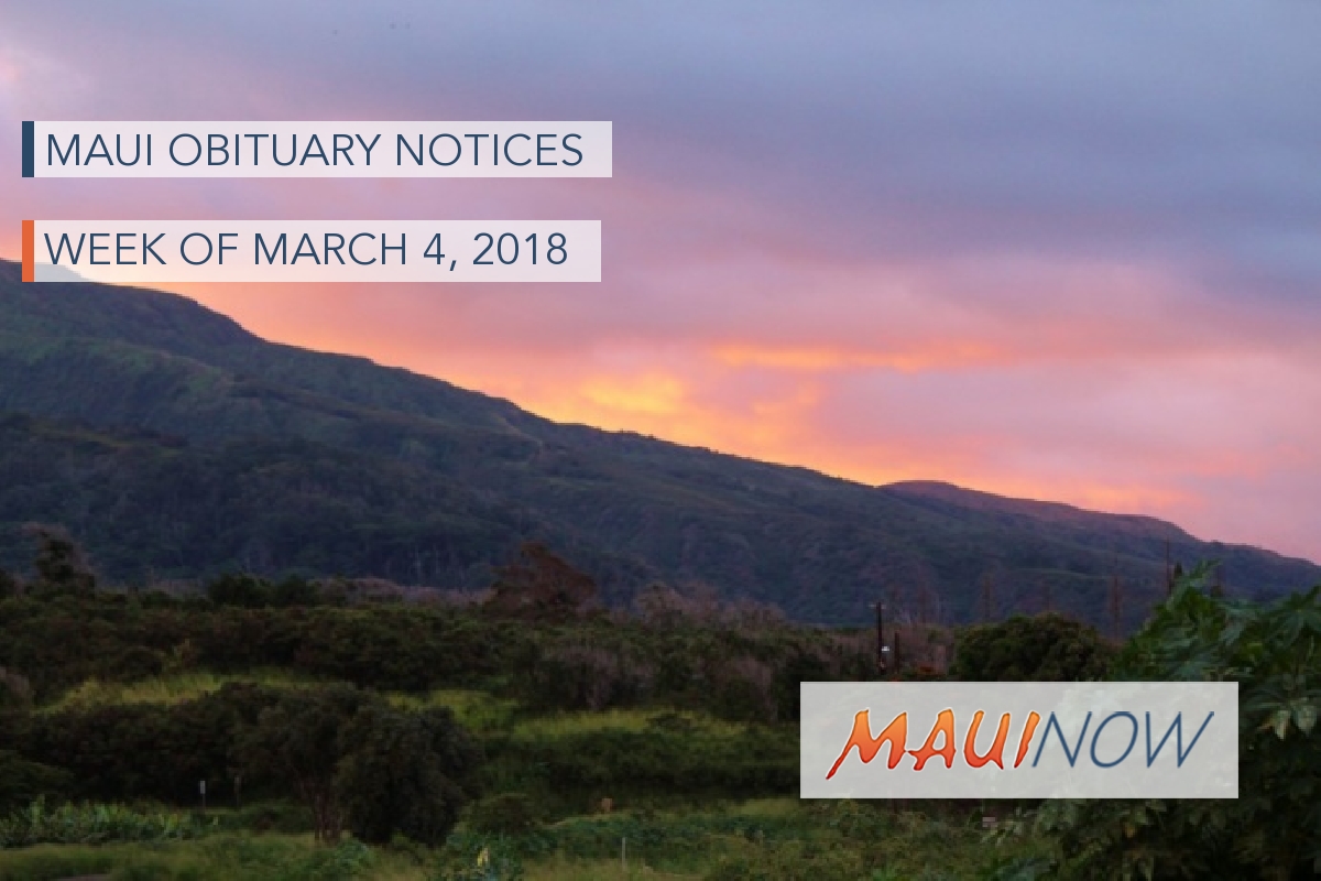 Maui Obituary Notices Week of Jan. 15, 2018 Maui Now