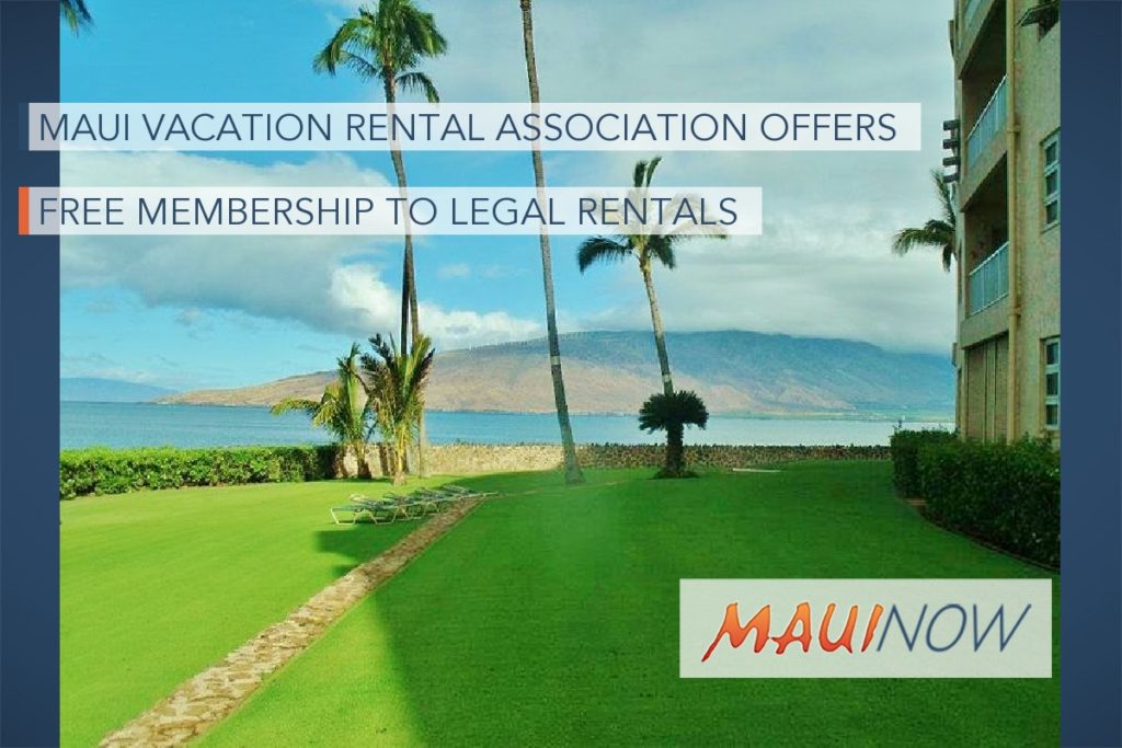 Maui Vacation Rental Association Offers Free Membership to Legal