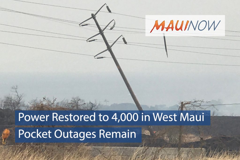 Power Restored to 4,000 West Maui Customers Maui Now