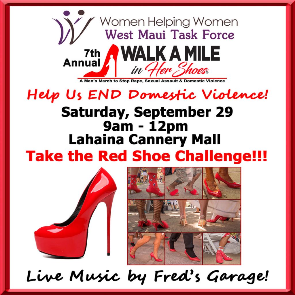 7th Annual Walk a Mile in Her Shoes at Lahaina Cannery, Sept. 29 Maui