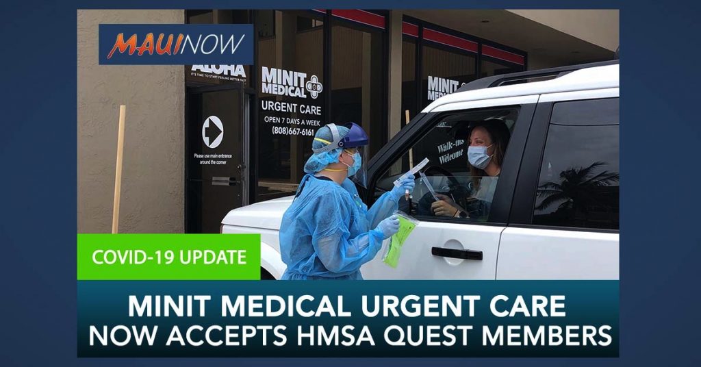 Minit Medical Urgent Care Now Accepts HMSA Quest Members Maui Now