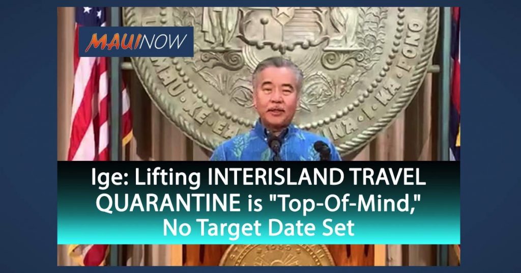 Governor: Lifting Interisland Travel Quarantine is "Top-Of ...