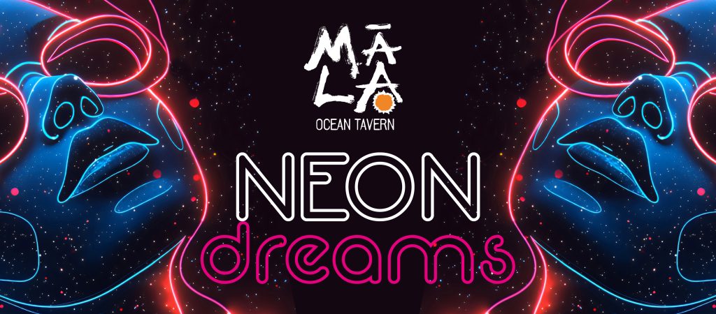 Māla Ocean Tavern announces Neon Dreams: Futuristic New Year’s Eve Celebration