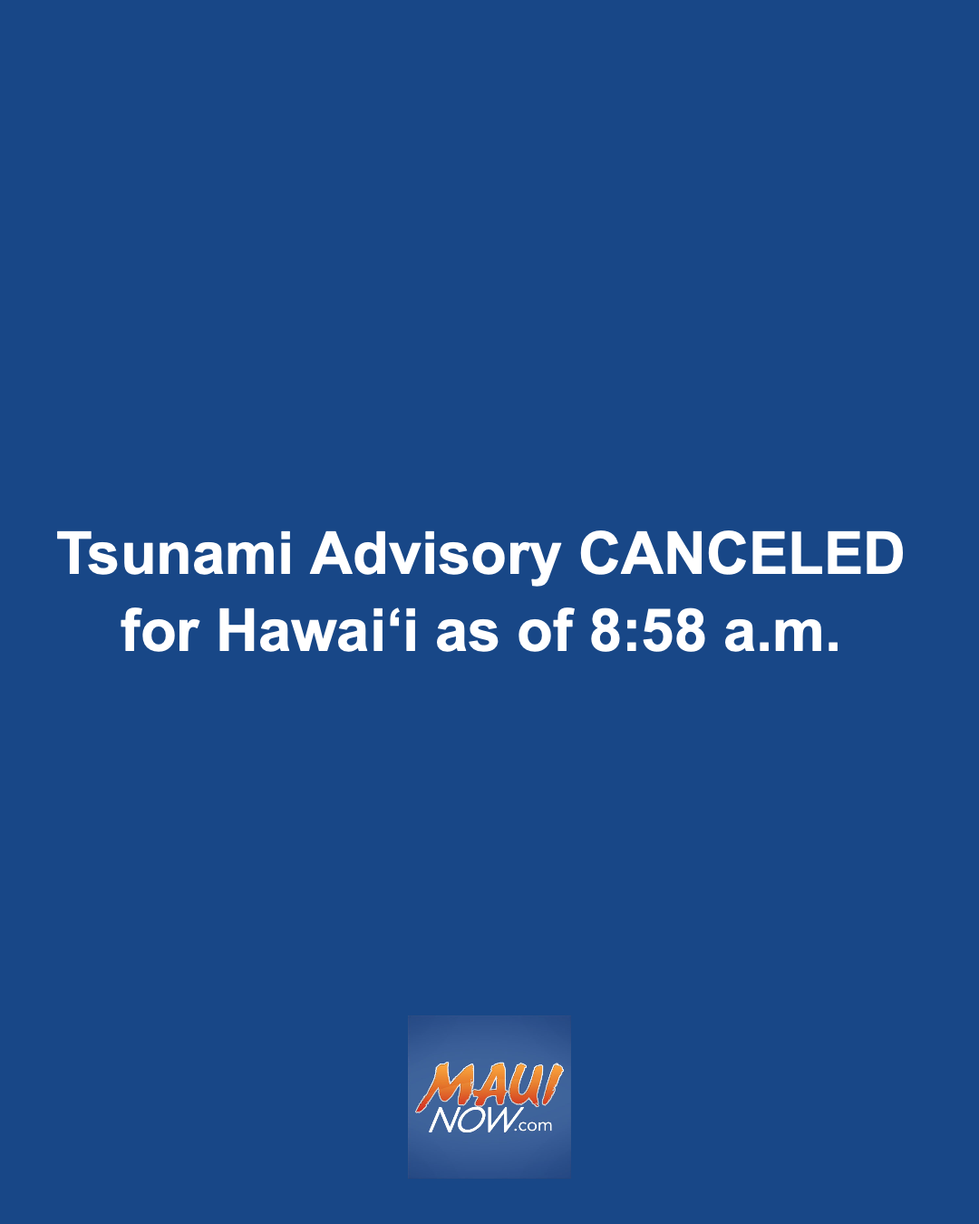 Tsunami Updates for Wednesday: Advisory canceled for Hawai?i as of 8:58 a.m.