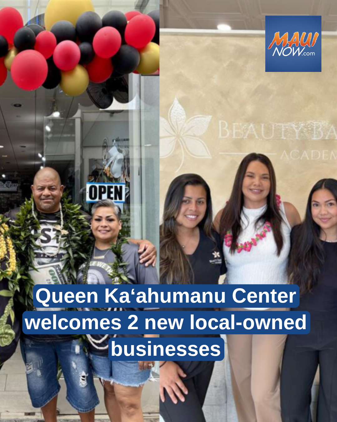 Queen Ka?ahumanu Center welcomes 2 new local-owned businesses